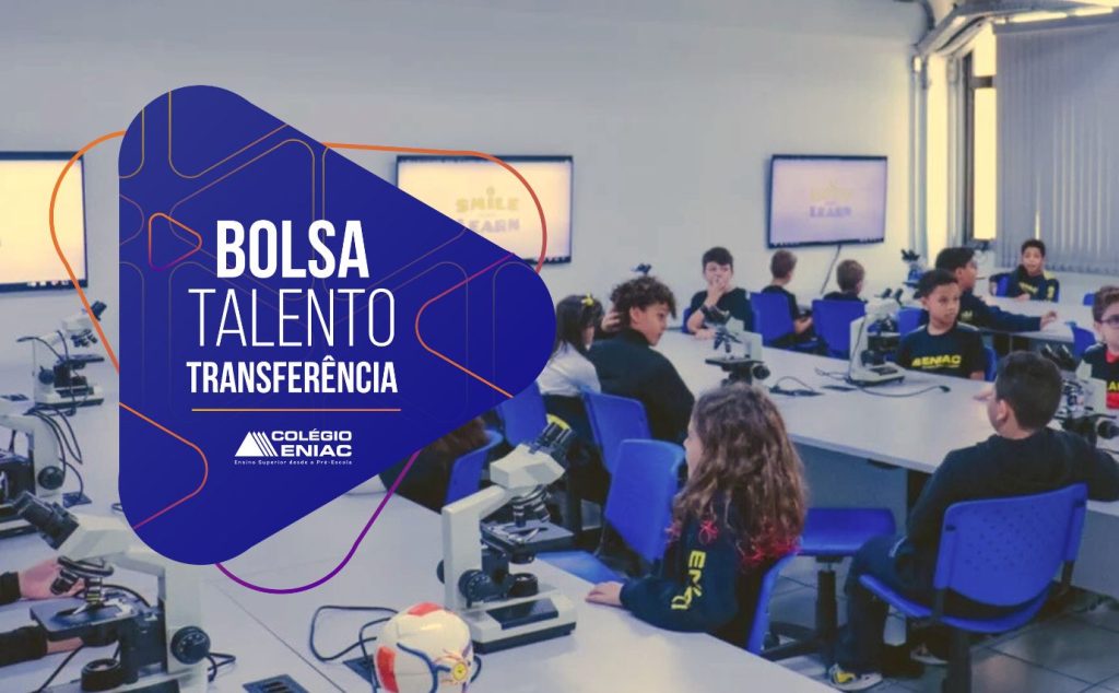 Eniac oferece bolsa transferência de até 100% para alunos do Fundamental ao Ensino Médio